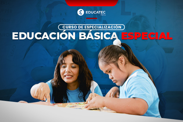 CURSO: DOCENCIA EN EDUCACIÓN BÁSICA ESPECIAL